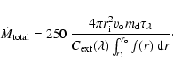 \begin{displaymath}\dot{M}_{\rm total} = 250~
\frac{4\pi {r^2_{\rm i}} v_{\rm ...
...xt}(\lambda)\int_{r_{\rm i}}^{r_{\rm o}}{f(r)~{\rm d}r}}\cdot
\end{displaymath}