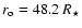 $r_{\rm o}=48.2~R_\star$