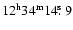 $\rm 12^h34^m14\hbox{$.\!\!^{\rm s}$ }9$