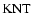 $ \rm KNT~$