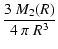 $\displaystyle {3~M_2(R)\over 4~\pi~R^3}$