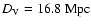 $D_{\rm V}=16.8 \rm
~Mpc$