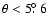 $\theta <
5\hbox{$.\!\!^\circ$ }6$