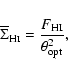 \begin{displaymath}\overline{\Sigma}_{\rm H\mbox{\tiny I}}= {F_{\rm H{\tiny I}} \over \theta_{\rm opt}^2},
\end{displaymath}