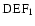 $\mbox{DEF}_1$