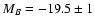 $M_B = -19.5\pm
1$