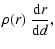 $\displaystyle \rho(r)~{{\rm d}r\over {\rm d}d},$