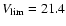 $V_{\rm lim}=21.4$