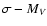 $\sigma - M_V$