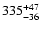 $\rm 335^{+47}_{-36}$