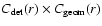 $C_{\rm det}(r) \times C_{\rm geom}(r)$