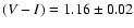$(V-I)=1.16 \pm 0.02$