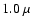 $1.0~\mu$