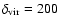 $\delta_{\rm vir}=200$