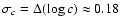 $\sigma_c=\Delta(\log c)\approx 0.18$