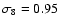 $\sigma_8=0.95$