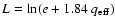 $L=\ln(e+1.84~q_{\rm eff})$