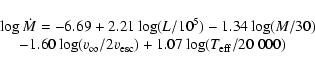\begin{displaymath}\begin{array}{l}
\log \dot{M} = -6.69+2.21 \log(L/10^5)-1.34 ...
...nfty}/2v_{\rm esc}) + 1.07 \log(T_{\rm eff}/20~000)
\end{array}\end{displaymath}