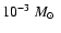 $10^{-3}~M_\odot~$