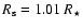 $R_{\rm
s}=1.01~R_\star$