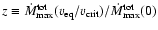 $z\equiv\dot{M}_{\rm max}^{\rm tot} (v_{\rm eq}/v_{\rm crit}) /
\dot{M}_{\rm max}^{\rm tot} (0)$