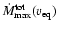 $\dot{M}_{\rm max}^{\rm tot}
(v_{\rm eq})$