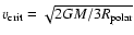 $v_{\rm crit}=\sqrt{2GM/3R_{\rm polar}}$