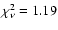 $\chi^{2}_{\nu}=1.19$