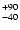 $^{\rm +90}_{\rm -40}$