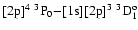 $[{\rm 2p}]^4\ ^3{\rm P}_{0}{-}[{\rm 1s}][{\rm 2p}]^3\ ^3{\rm D}^{\rm o}_{1}$
