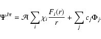 \begin{displaymath}%
\Psi^{J\pi}={\cal A}\sum_i \chi_i{F_i(r)\over r}+\sum_jc_j\Phi_j.
\end{displaymath}