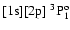 $[{\rm 1s}][{\rm 2p}]\ ^3{\rm P}^{\rm o}_1$