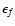 $\epsilon_f$
