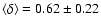 $\langle\delta\rangle=0.62 \pm 0.22$