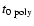 $t_{0~{\rm poly}}$