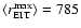 $\langle r_{\rm EIT}^{\rm max}\rangle=785$