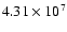 $4.31 \times 10^7$