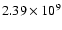 $2.39 \times 10^9$