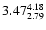 $\rm 3.47_{2.79}^{4.18}$