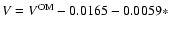 $V = V^{{\rm OM}}- 0.0165 -
0.0059*$