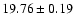 $19.76\pm0.19$