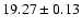 $19.27\pm0.13$
