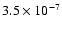 $3.5 \times 10^{-7}$
