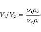 \begin{displaymath}V_{\rm i}/V_{\rm c} = \frac{\alpha_{\rm i}\rho_{\rm c}}
{\alpha_{\rm c}\rho_{\rm i}}\cdot
\end{displaymath}