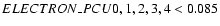 $ELECTRON\_PCU0,1,2,3,4<0.085$