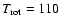 $T_{\rm rot} = 110$