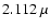 $2.112~\mu$
