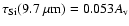 $\tau_{{\rm Si}}(9.7~\mu {\rm m}) = 0.053 A_{\rm v}$