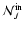 $\mathcal{N}_{{J}}^{{\rm in}}$