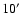 $10^{\prime }$